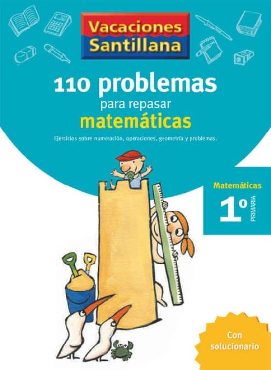 Vacaciones Santillana, Cuaderno para Matemáticas, 1 Educación Primaria
