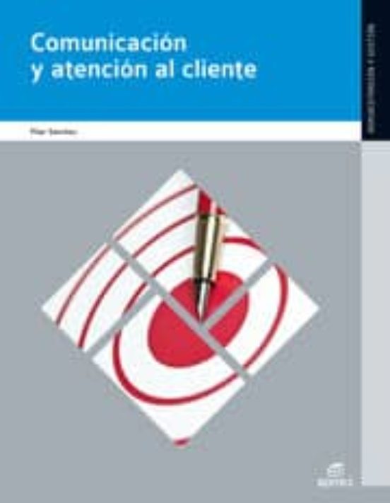 Comunicacion y atencion al cliente ed.2012