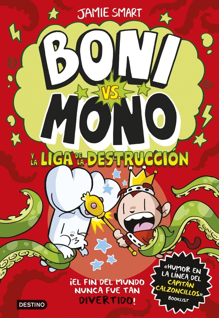 Boni vs. Mono 3. Boni vs. Mono y la Liga de la Destrucción 