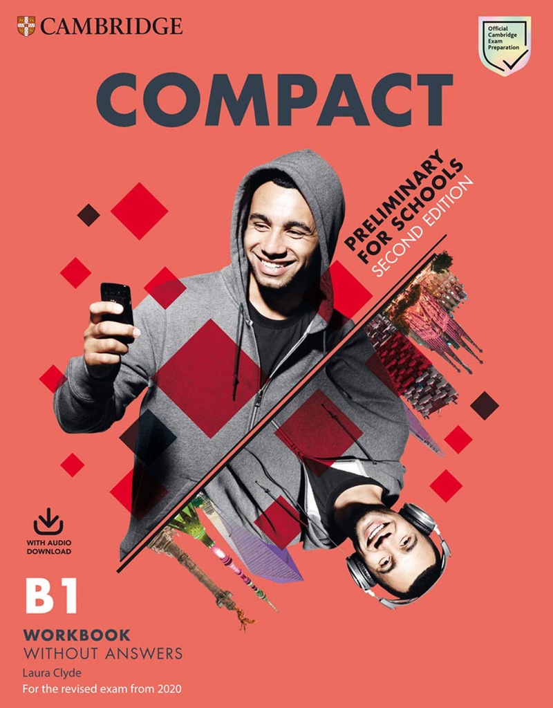 Compact Preliminary for Schools Workbook without Answers with Audio Download 2nd Edition