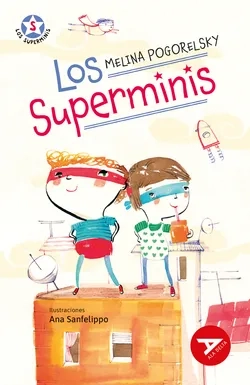 87-Los Superminis  Serie los Superminis. 2º edición Cambio ISBN + articulo. Nuevo diseño Ala Delta