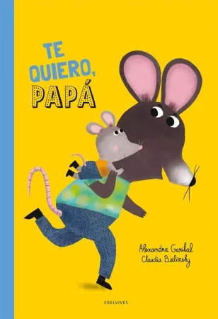Te quiero, papá DÍA DEL PADRE - 12 meses