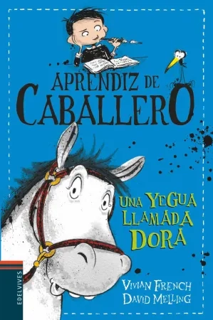 2 Una yegua llamada Dora (amistad/protección/aventura)