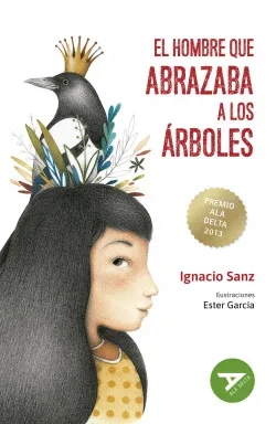 El hombre que abrazaba a los árboles +10a
