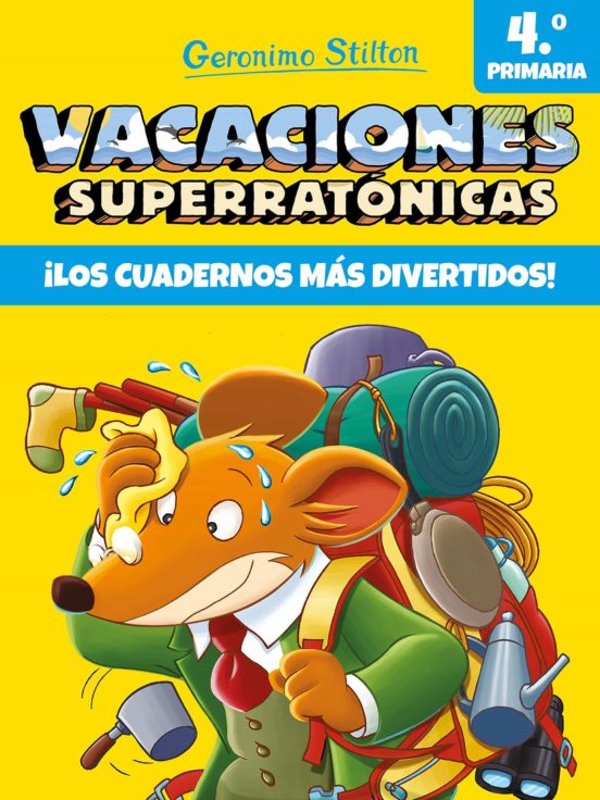 Vacaciones superratonicas 4. ¡los cuadernos más divertidos!