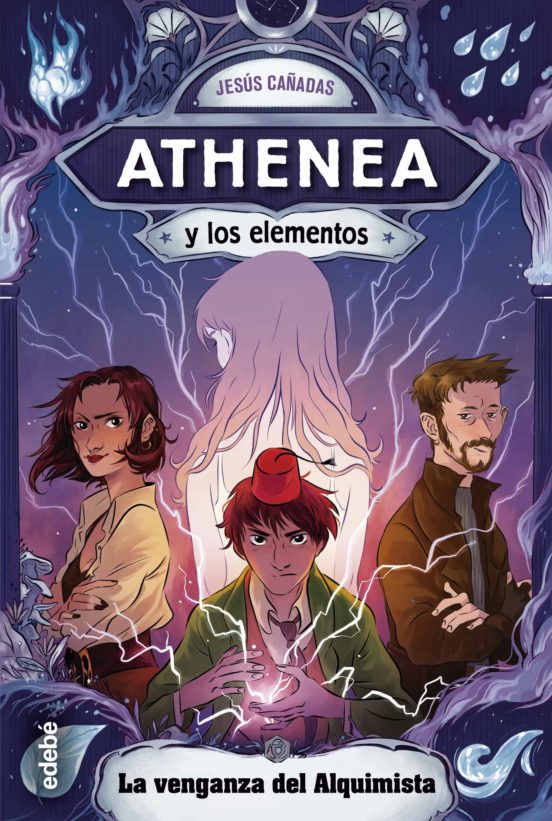 Athenea y los elementos 5:la venganza del alquimista