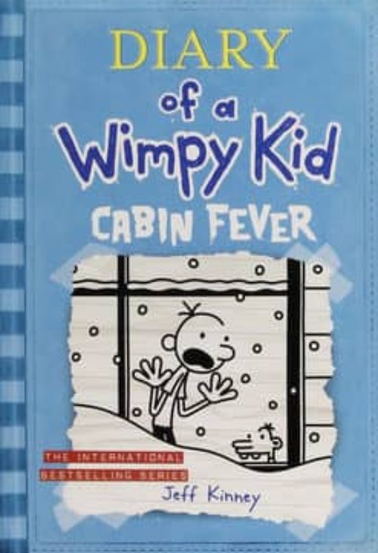 Diary of a wimpy kid 6: cabin fever