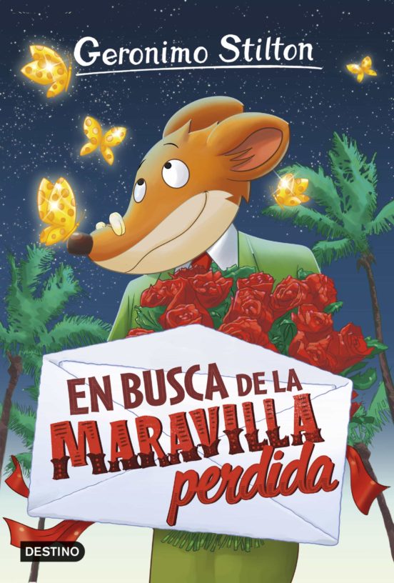 En busca de la maravilla perdida: Geronimo Stilton 2 +7a