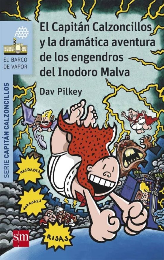 10 el capitan calzoncillos y la dramatica aventura de los engen- dros  del inodoro malva