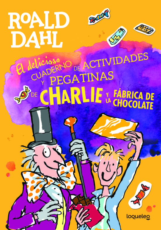 Charlie y la fábrica de chocolate : cuaderno de actividades
