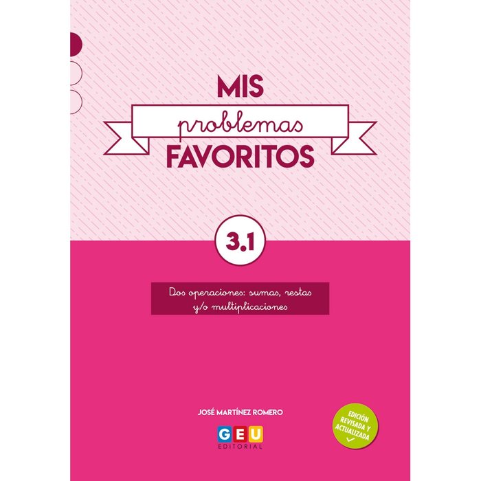 Mis Problemas favoritos repaso 3º Educación Primaria Cuadernillo 3.1: mejora la Resolución De Problemas