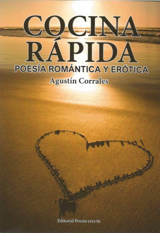 COCINA RÁPIDA. Poesía romántica y erótica