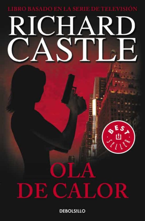 [9788490628409] Ola de calor (serie castle 1)