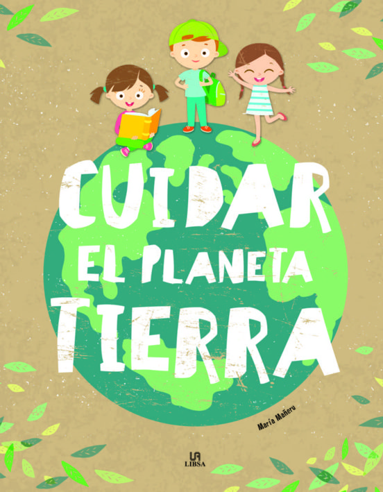 [9788466237192] Cuidar el planeta tierra