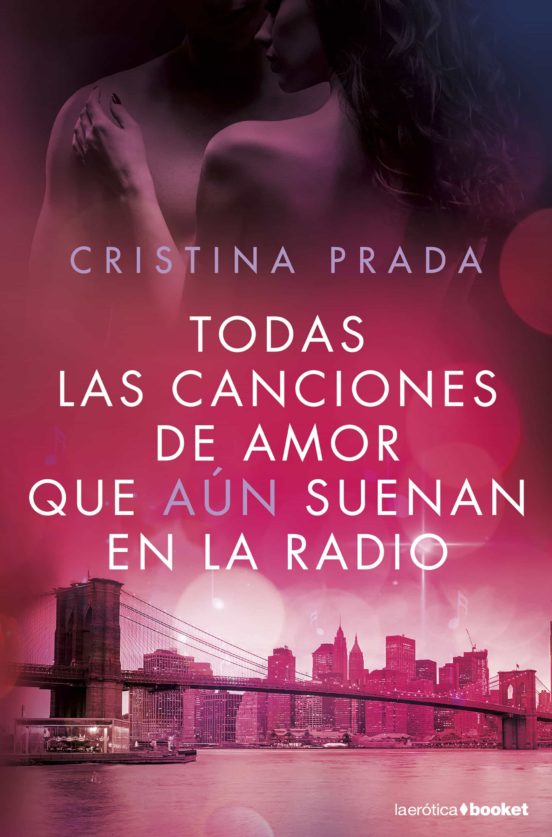 [9788408172635] Todas las canciones de amor que aun suenan en la radio