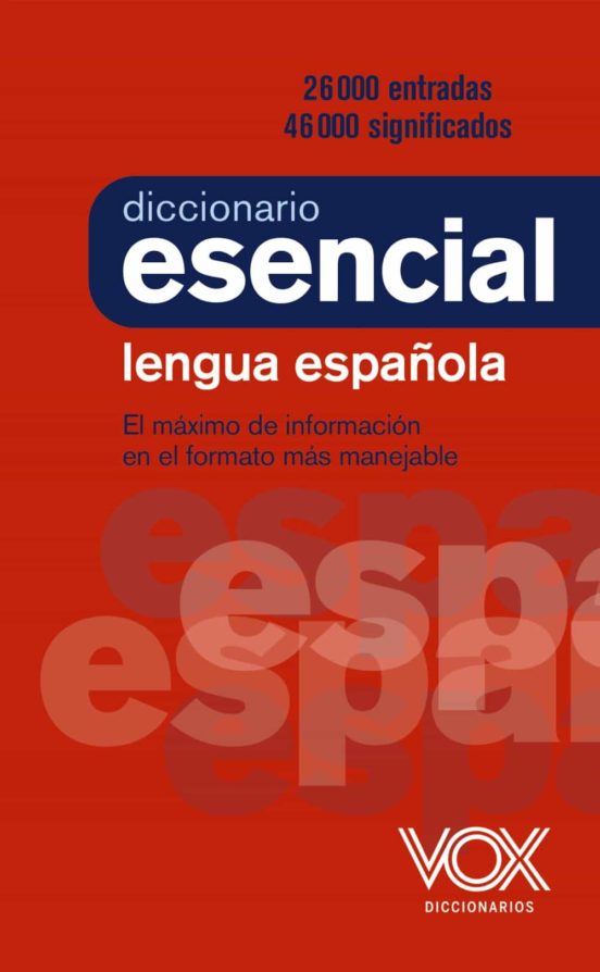 [9788499743394] Diccionario esencial de la lengua Española Vox