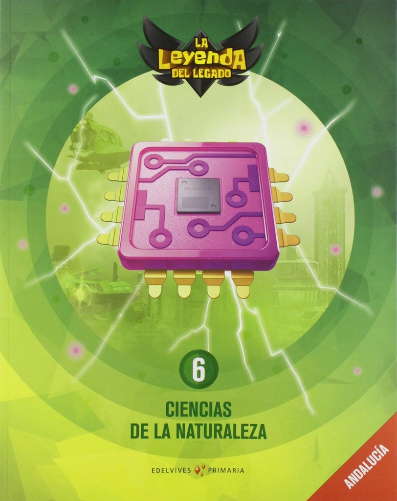 [9788414022023] Proyecto: La leyenda del Legado. Ciencias de la Naturaleza 6: Andalucía