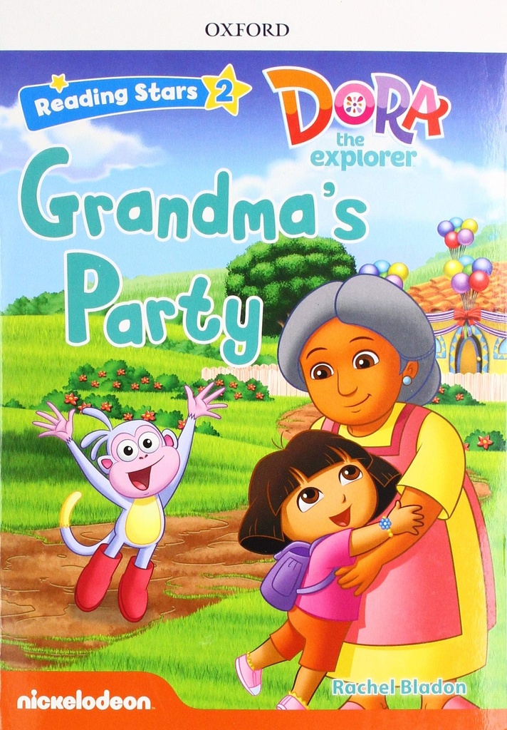 [9780194673327] Dora the explorer: Grandma's Party + audio Dora la Exploradora (Reading Stars)