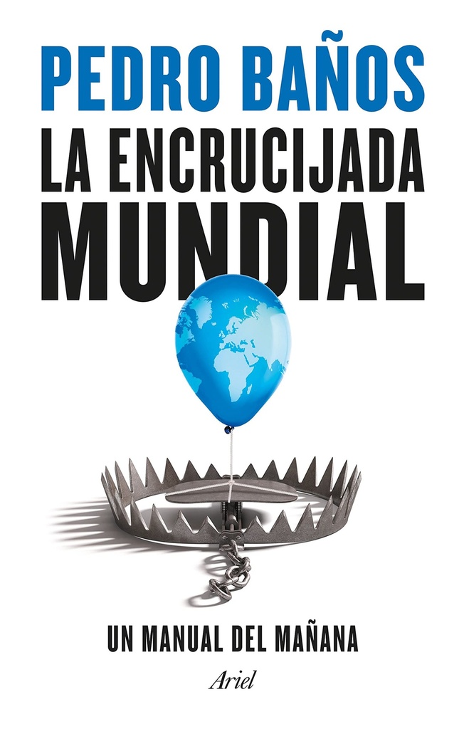 [9788434435834] La encrucijada mundial: Un manual del mañana