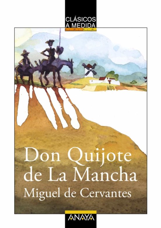 [9788466755047] Don Quijote de la Mancha (Coleccion clasicos a medida)