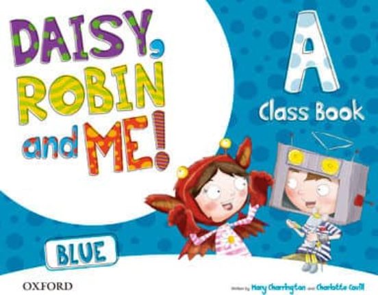 [9780194807401] Daisy, Robin and Me: A blue course book pack infantil
