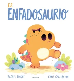 [9788414040775] El enfadosaurio. 3 a 6 años