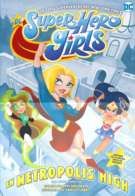 [9788418002816] Dc super hero girls: en metropolis high