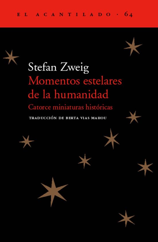 [9788495359926] Momentos estelares de la humanidad: catorce miniaturas historicas